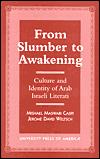 From Slumber to Awakening: Culture and Identity of Arab Israeli Literati