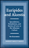 Euripides and Alcestis: Speculations, Simulations and Stories of Love in the Athenian Culture