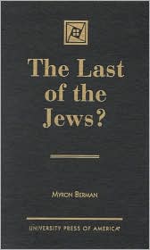 The Last of the Jews?