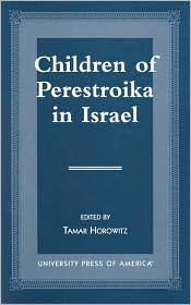 Children of Perestroika in Israel