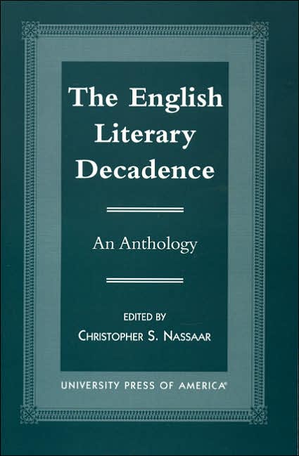 The English Literary Decadence: An Anthology