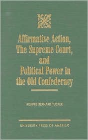 Affirmative Action, the Supreme Court, and Political Power in the Old Confederacy