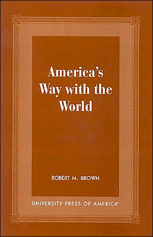 America's Way with the World