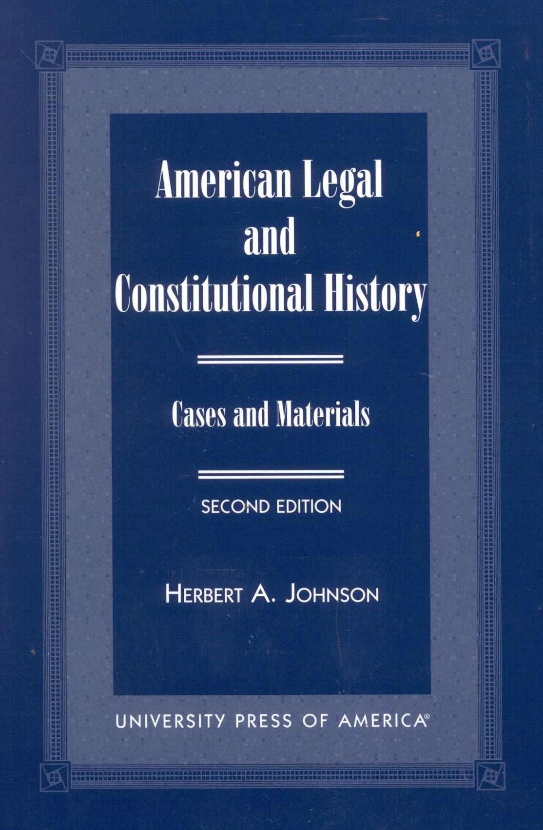 American Legal and Constitutional History: Cases and Materials