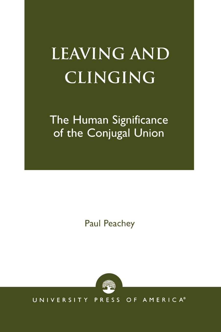 Leaving and Clinging: The Human Significance of the Conjugal Union