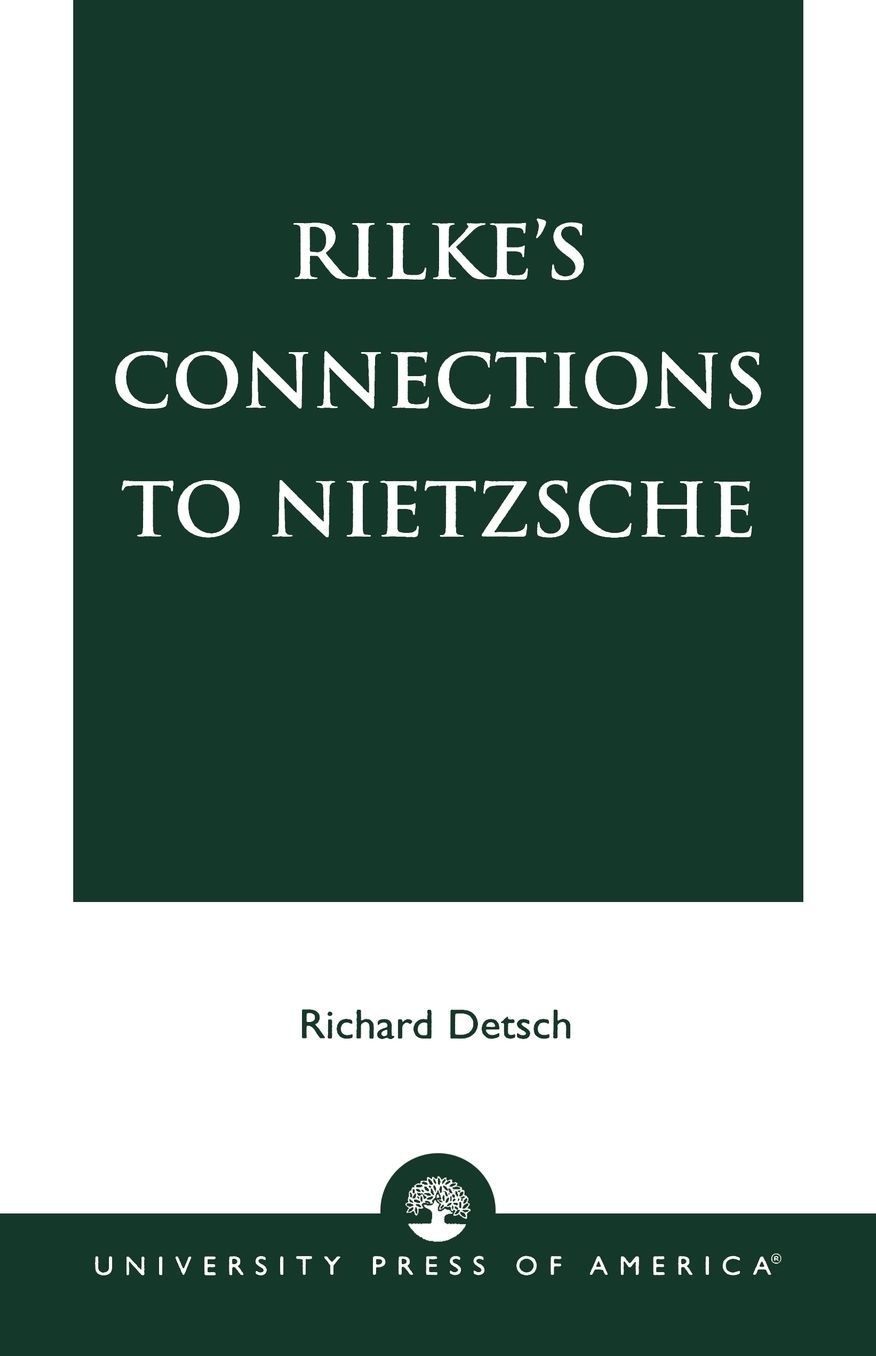 Rilke's Connections to Nietzsche