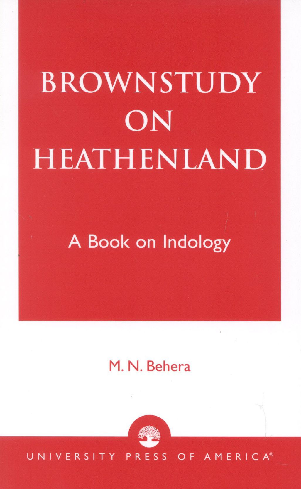 Brownstudy on Heathenland: A Book on Indology
