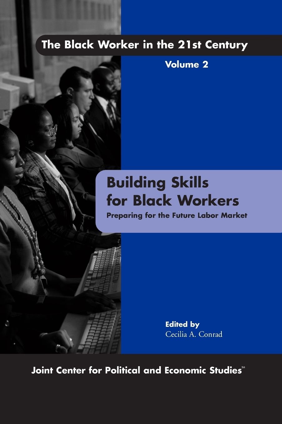 Building Skills for Black Workers: Preparing for the Future Labor Market