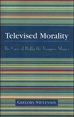 Televised Morality: The Case of Buffy the Vampire Slayer