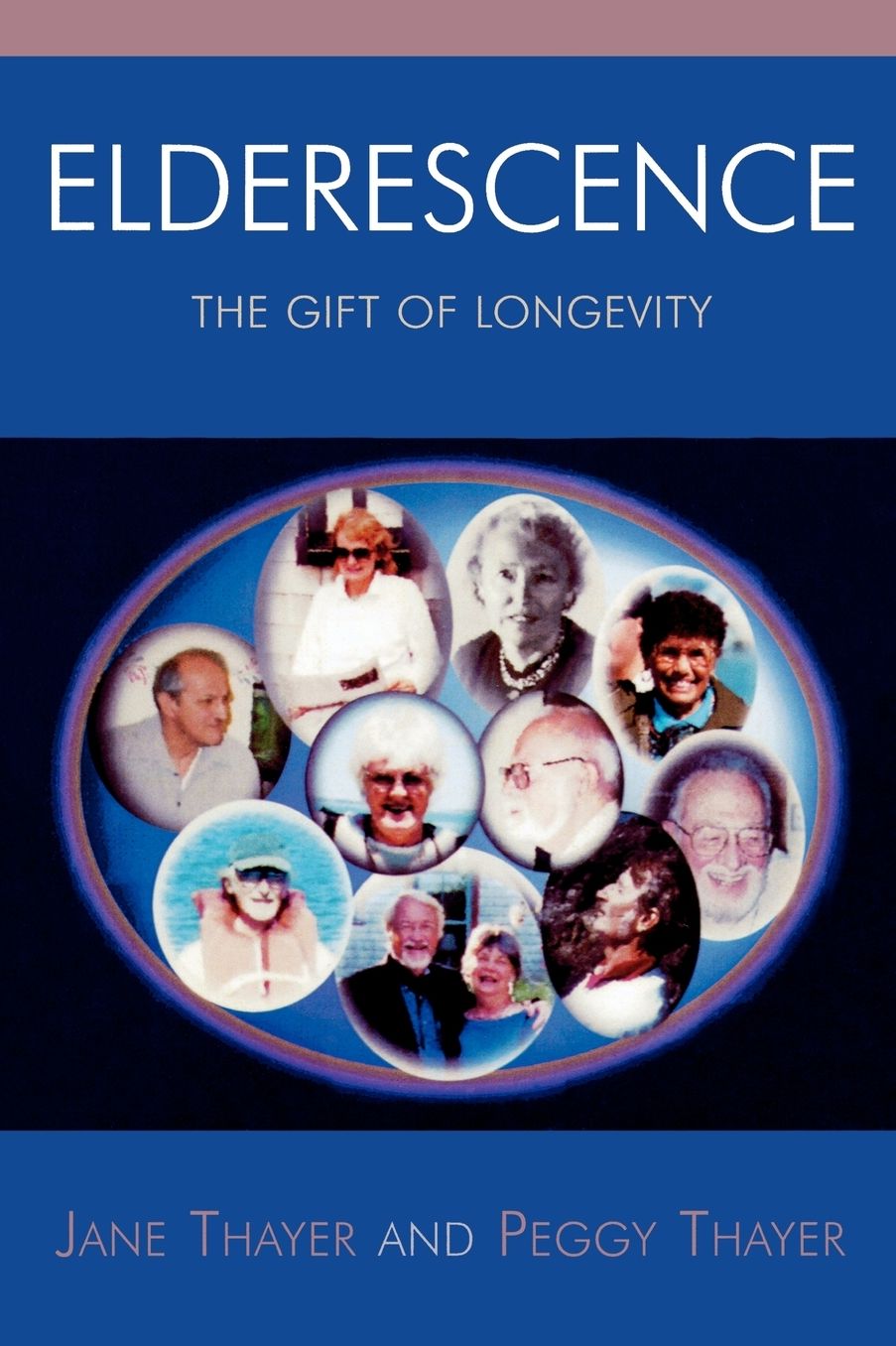 Elderescence: The Gift of Longevity
