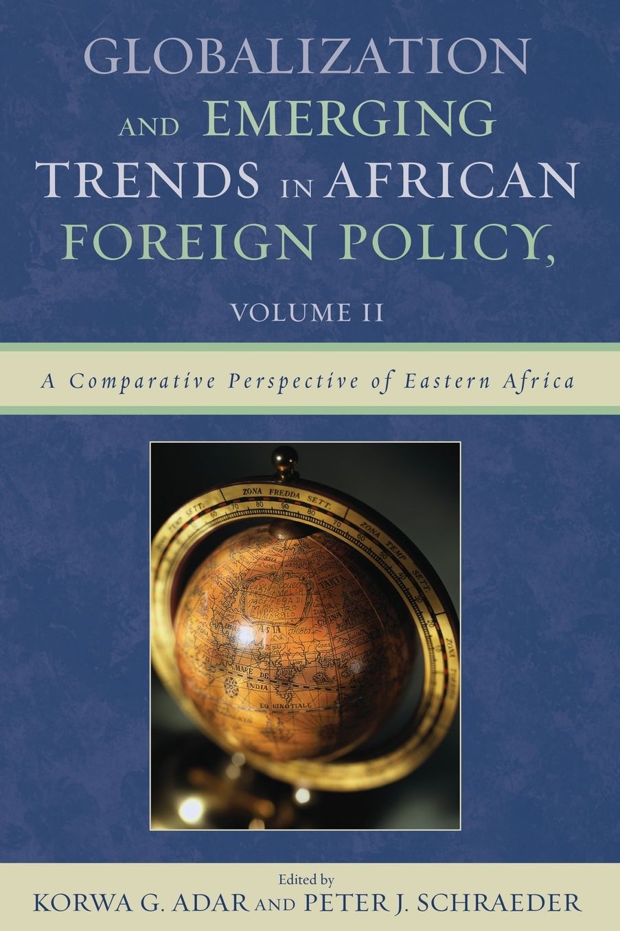 Globalization and Emerging Trends in African Foreign Policy: Volume II