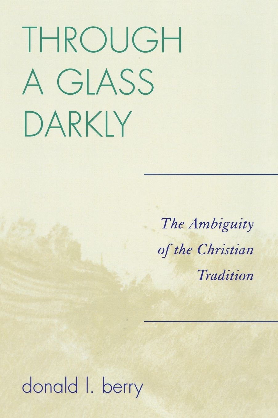 Through A Glass Darkly