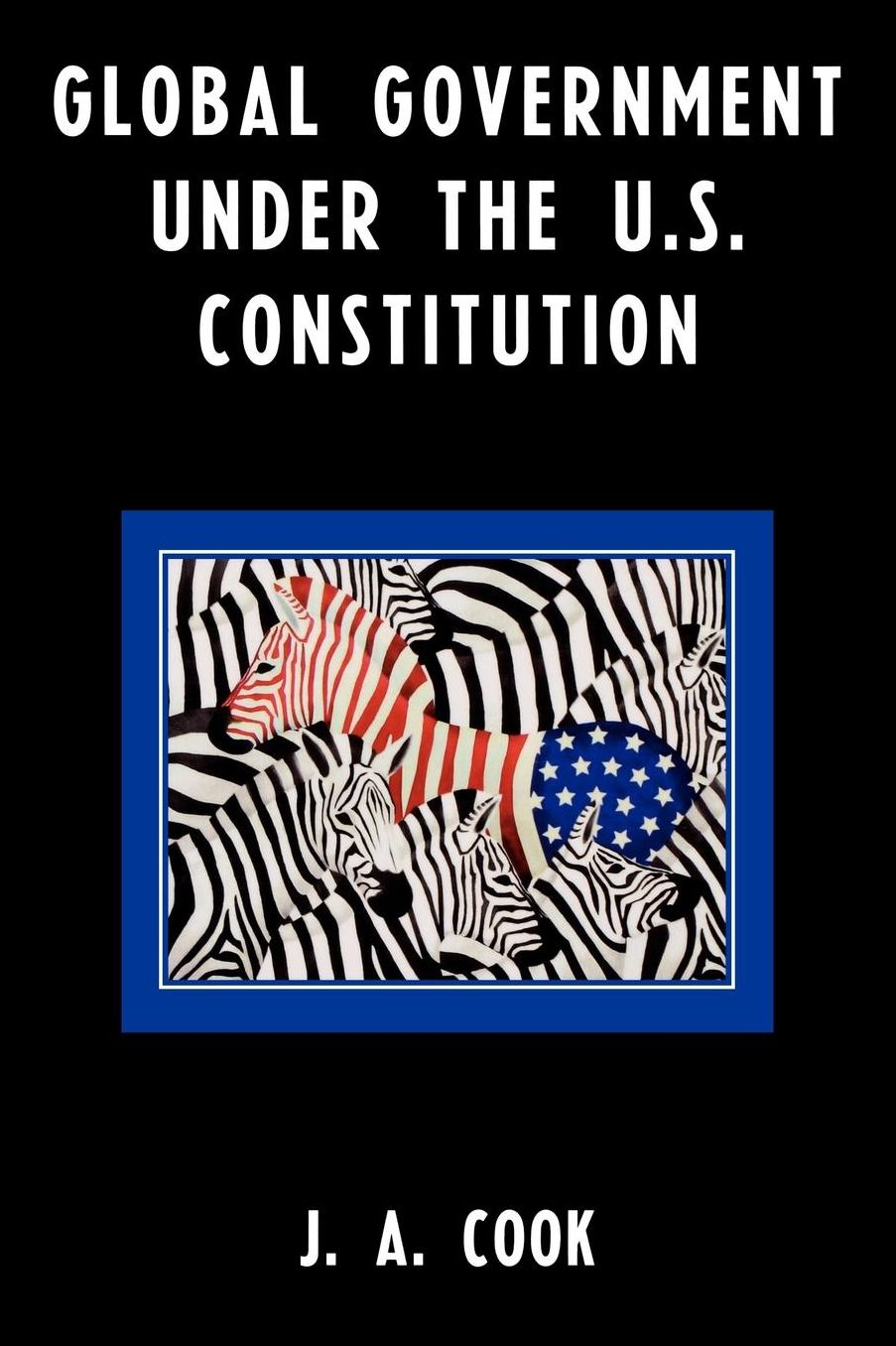 Global Government Under The U.S. Constitution
