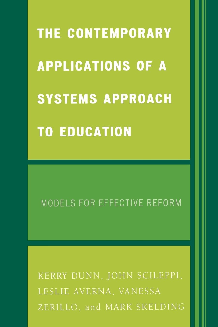 The Contemporary Applications of a Systems Approach to Education: Models for Effective Reform