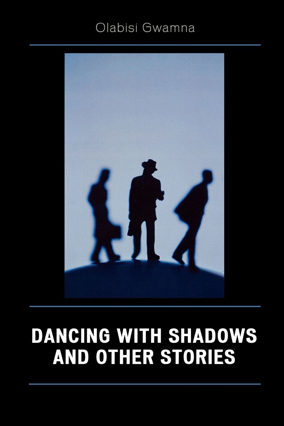 Dancing with Shadows and Other Stories
