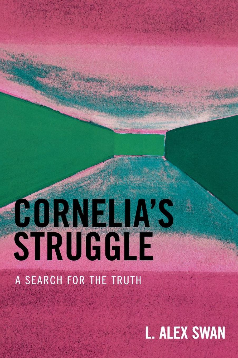 Cornelia's Struggle: A Search for the Truth