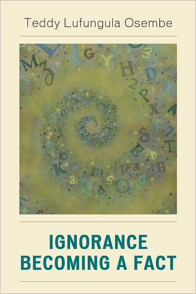 Ignorance Becoming a Fact