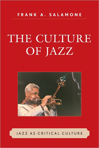 The culture of jazz: jazz as critical culture
