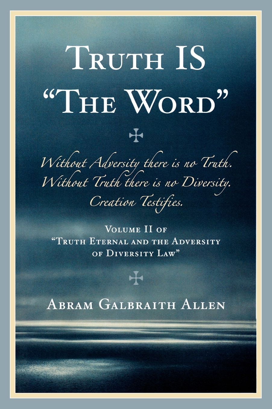 Truth IS: 'The Word'