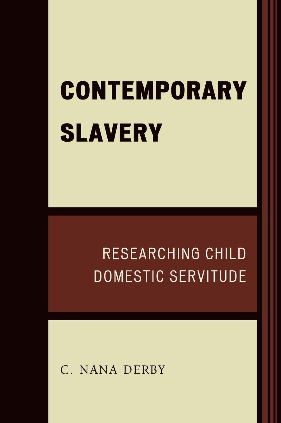 Contemporary Slavery: Researching Child Domestic Servitude