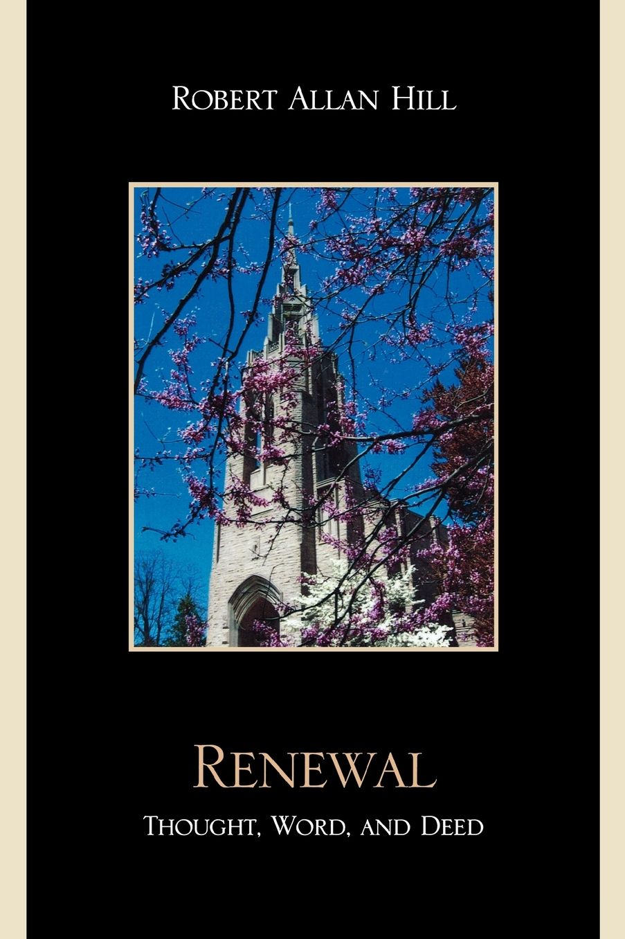 Renewal: Thought, Word, and Deed