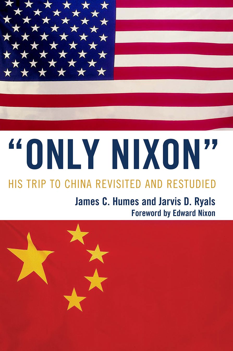 'Only Nixon': His Trip to China Revisited and Restudied