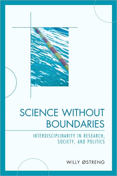 Science without Boundaries: Interdisciplinarity in Research, Society and Politics