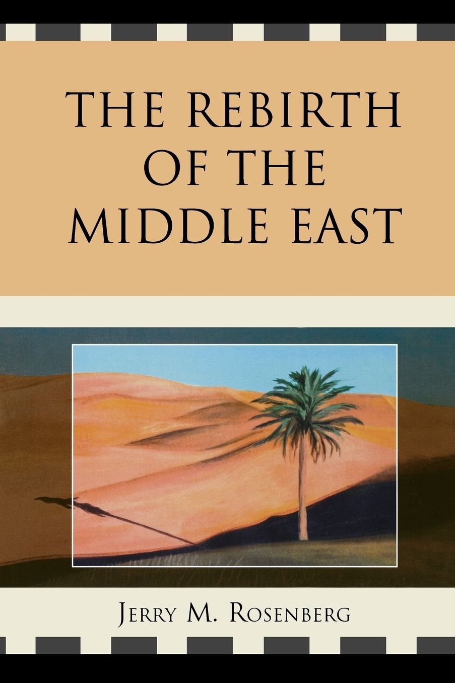 The Rebirth of the Middle East
