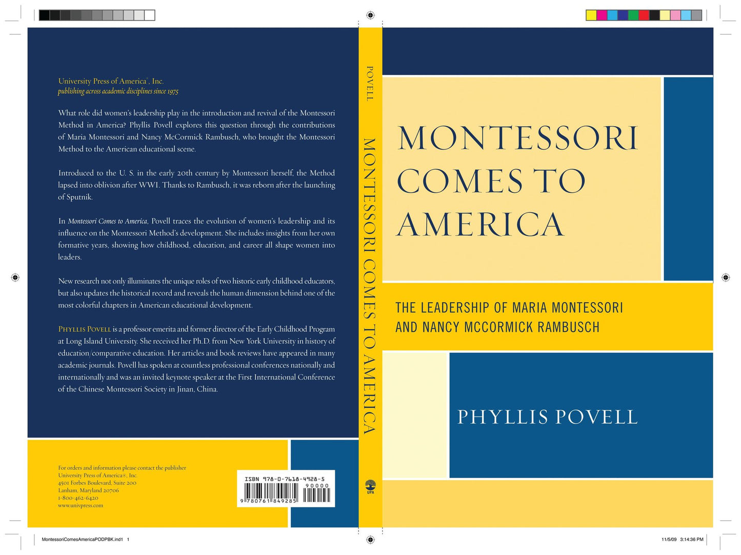 Montessori Comes to America: The Leadership of Maria Montessori and Nancy McCormick Rambusch