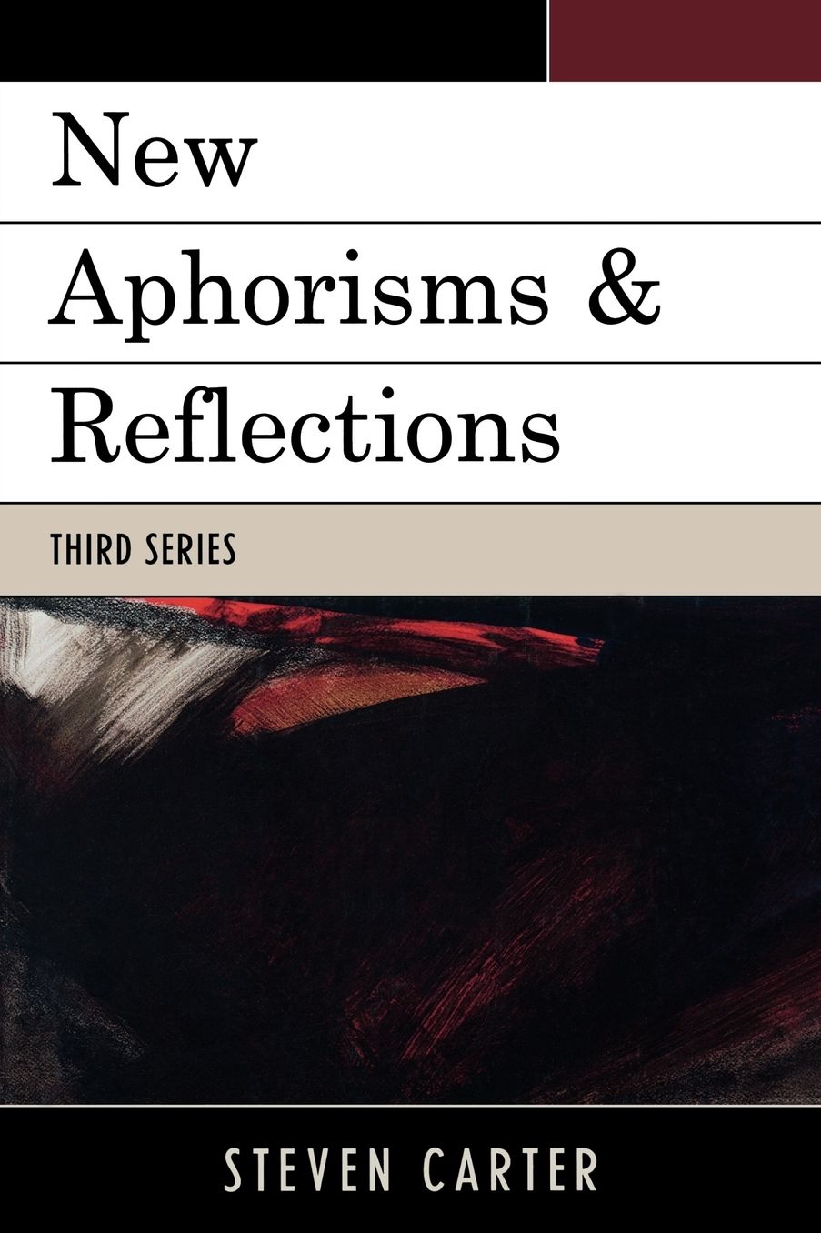 New Aphorisms & Reflections: Third Series