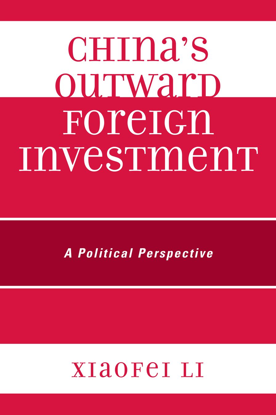 China's Outward Foreign Investment: A Political Perspective