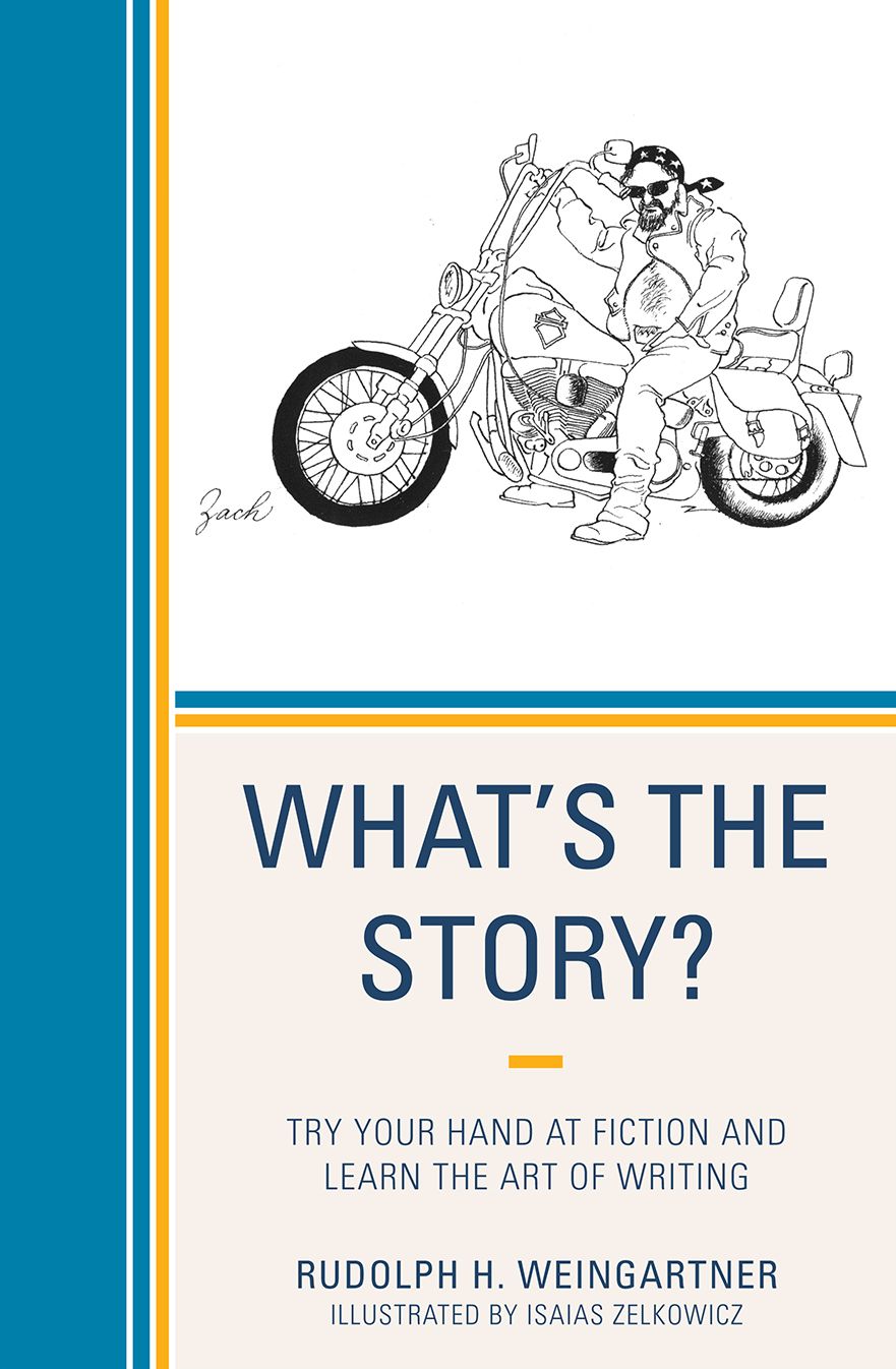 What's the Story?: Try your Hand at Fiction and Learn the Art of Writing