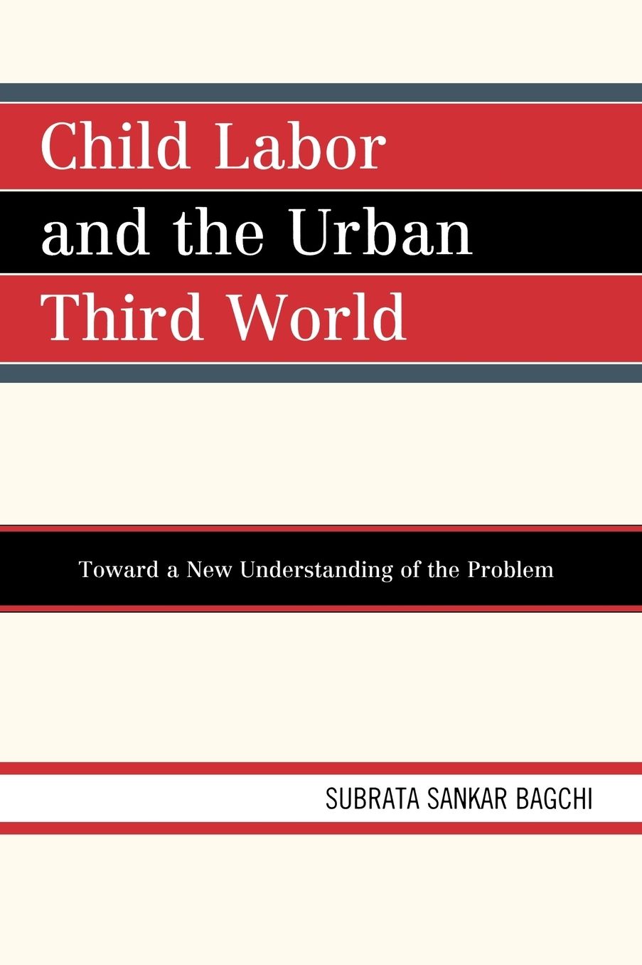 Child Labor and the Urban Third World: Toward a New Understanding of the Problem