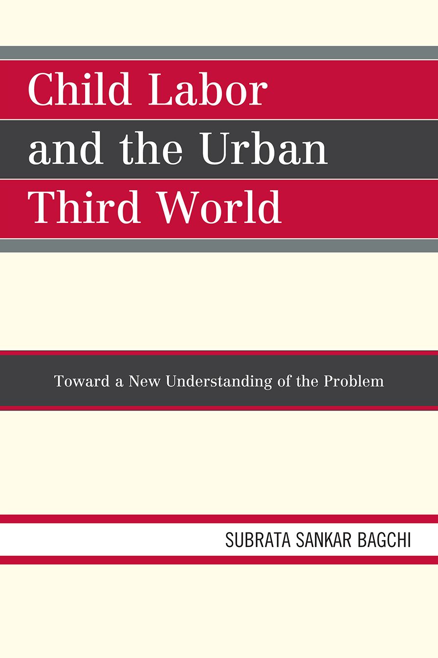 Child Labor and the Urban Third World: Toward a New Understanding of the Problem