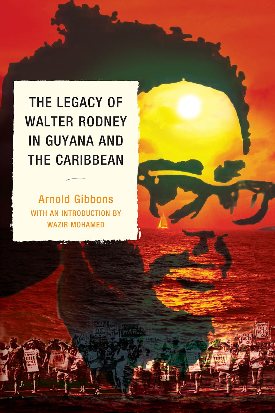 The Legacy of Walter Rodney in Guyana and the Caribbean
