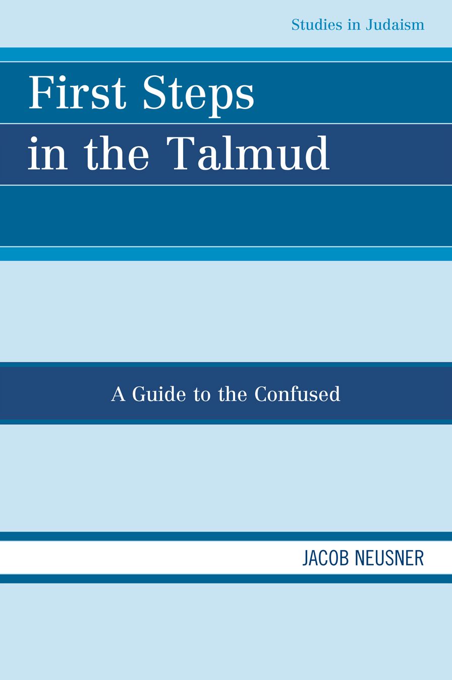 First Steps in the Talmud: A Guide to the Confused