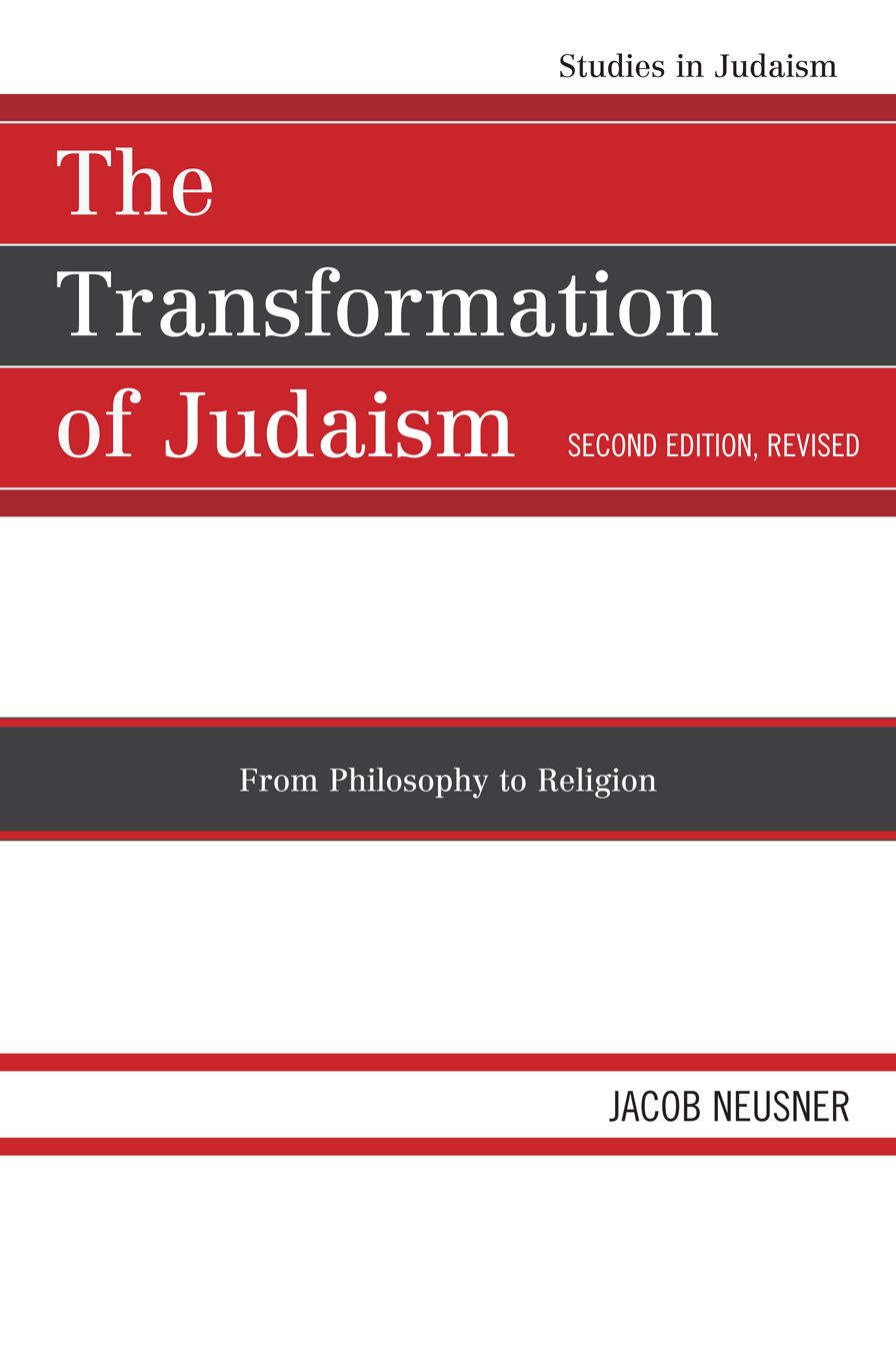 The Transformation of Judaism: From Philosophy to Religion