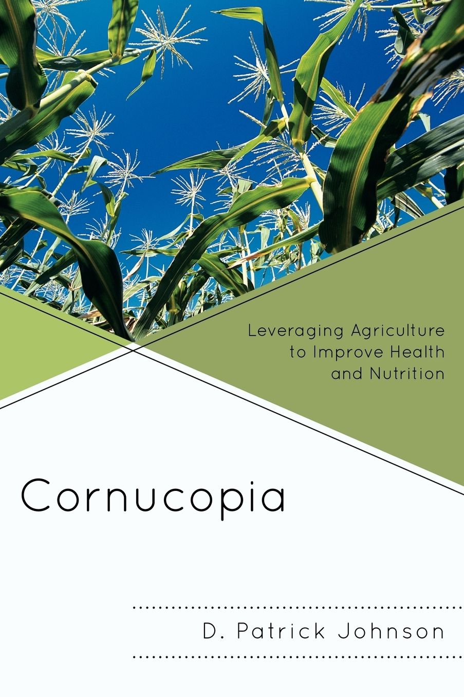 Cornucopia: Understanding Health through Understanding Agriculture