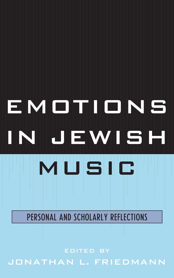 Emotions in Jewish Music: Personal and Scholarly Reflections