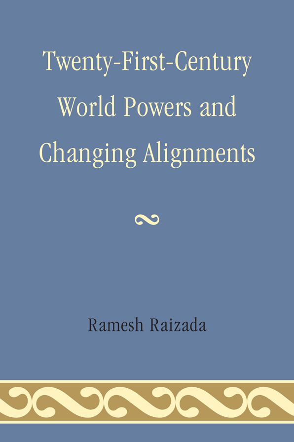 Twenty-First-Century World Powers and Changing Alignments