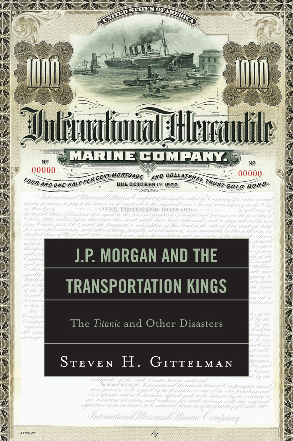 J.P. Morgan and the Transportation Kings: The Titanic and Other Disasters