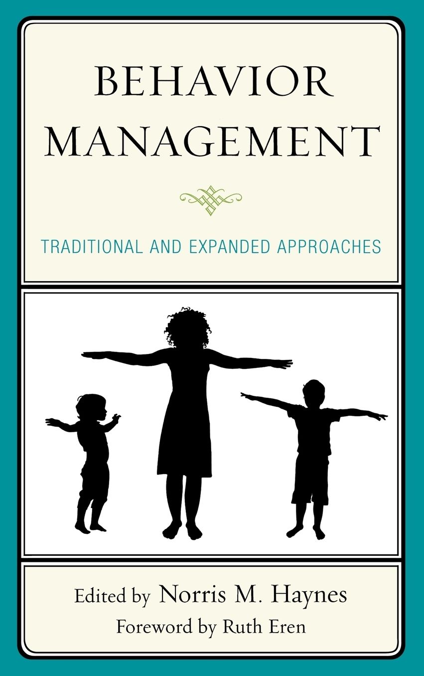 Behavior Management: Traditional and Expanded Approaches