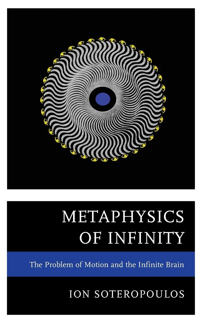 Metaphysics of Infinity: The Problem of Motion and the Infinite Brain