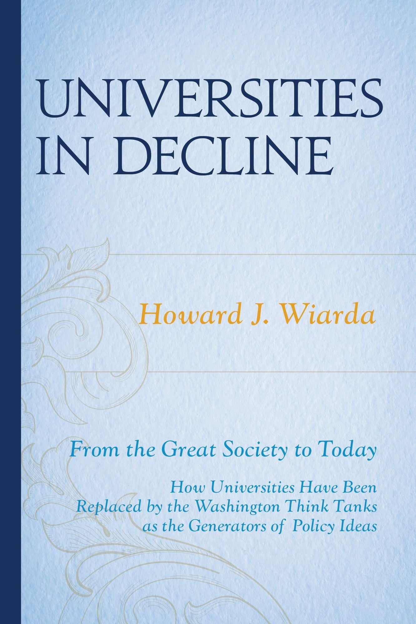 Universities in Decline: From the Great Society to Today