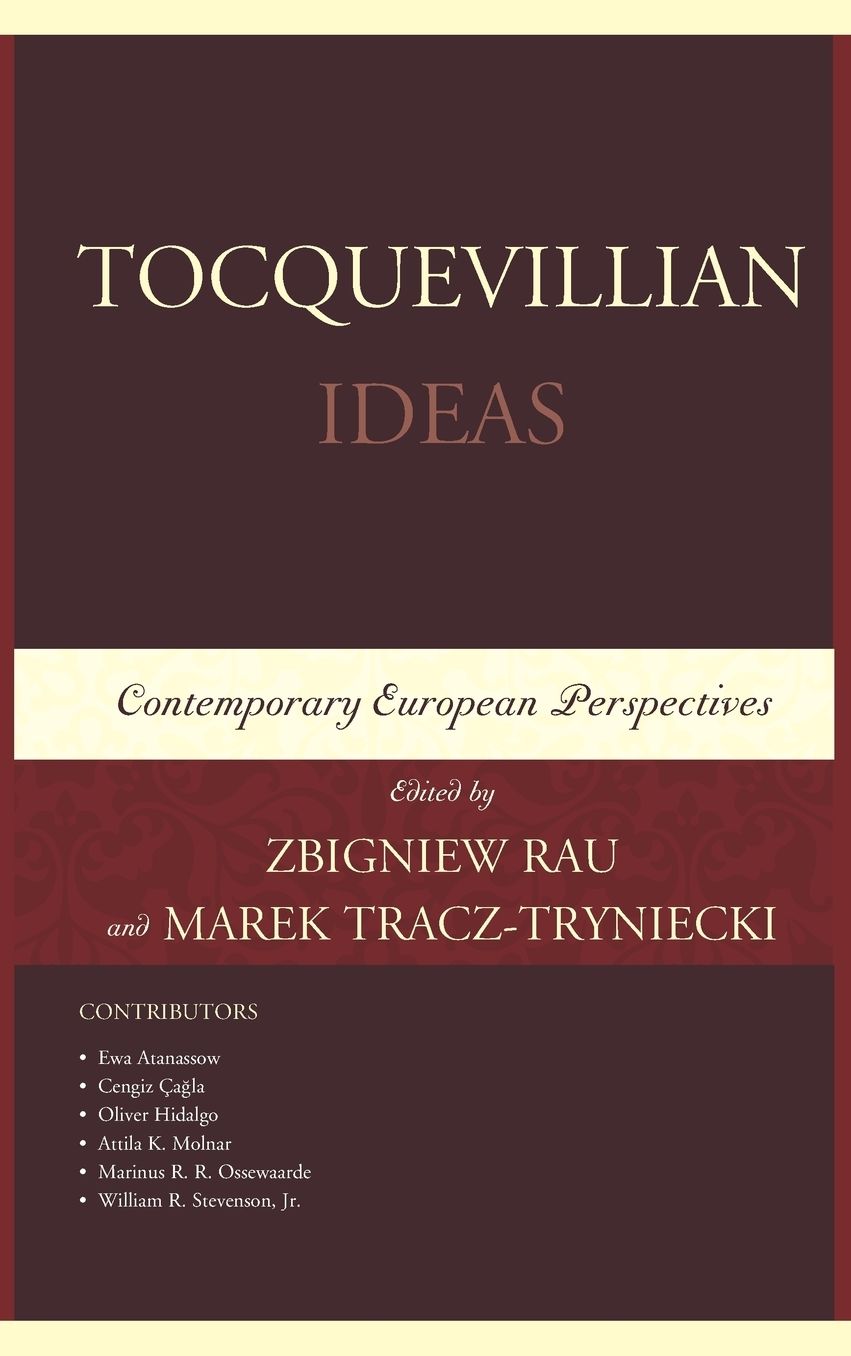 Tocquevillian Ideas: Contemporary European Perspectives