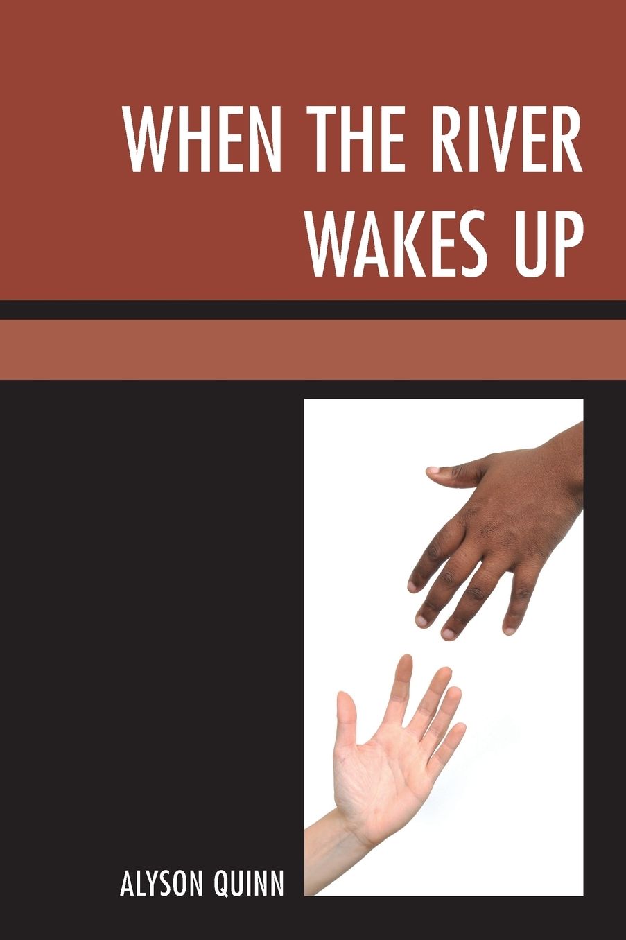When the River Wakes Up