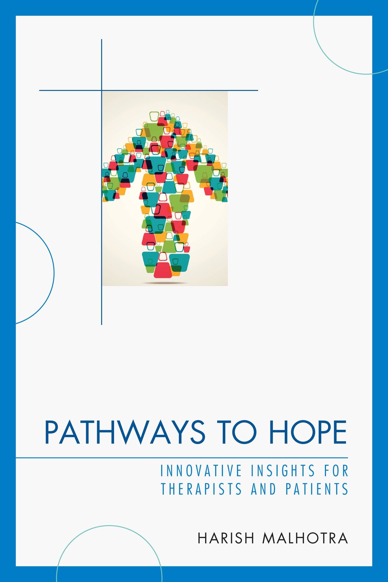 Pathways to Hope: Innovative Insights for Therapists and Patients