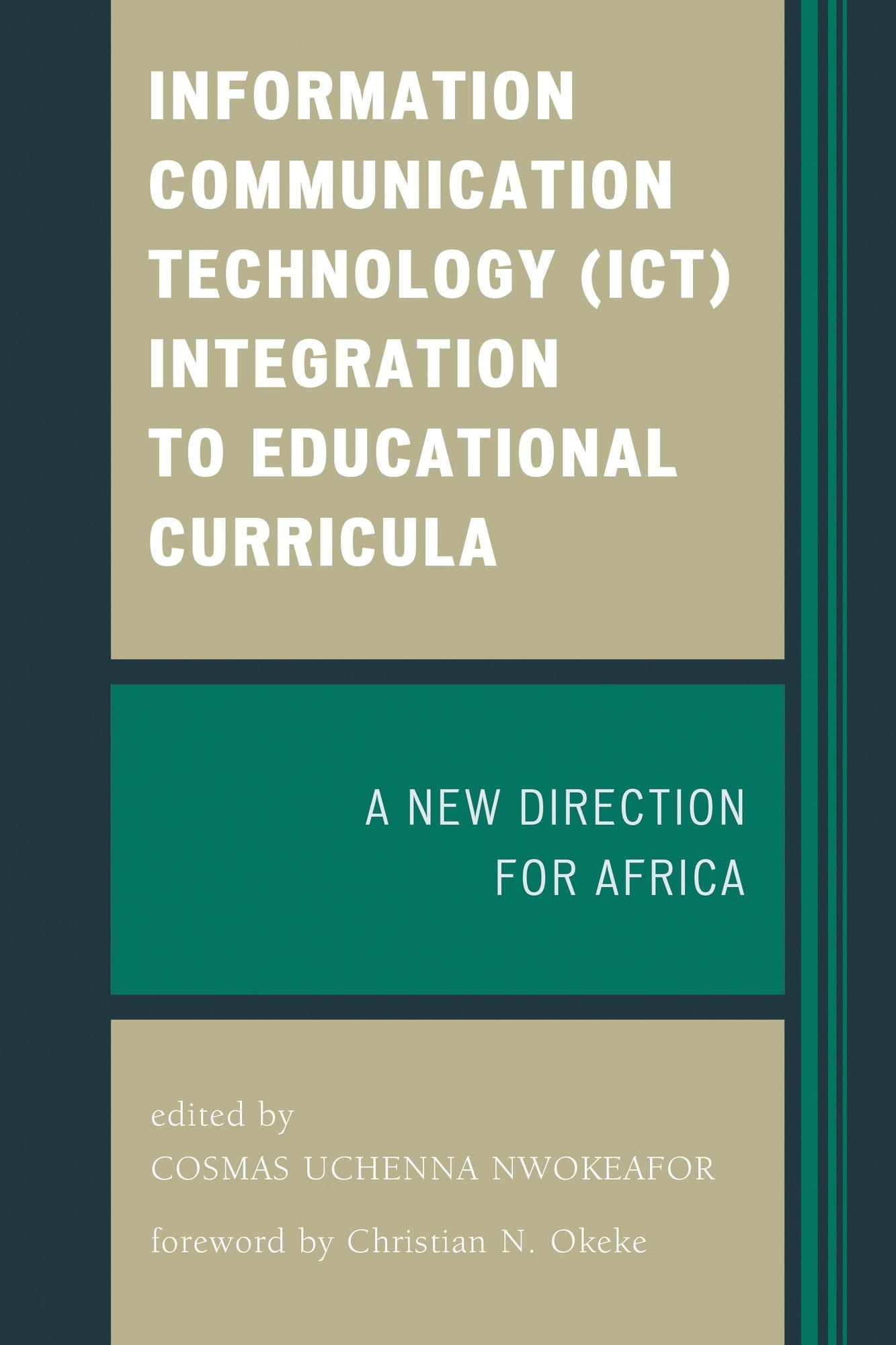 BloomsburyUS - Information Communication Technology (ICT) Integration to Educational Curricula: BloomsburyUS - A New Direction for Africa