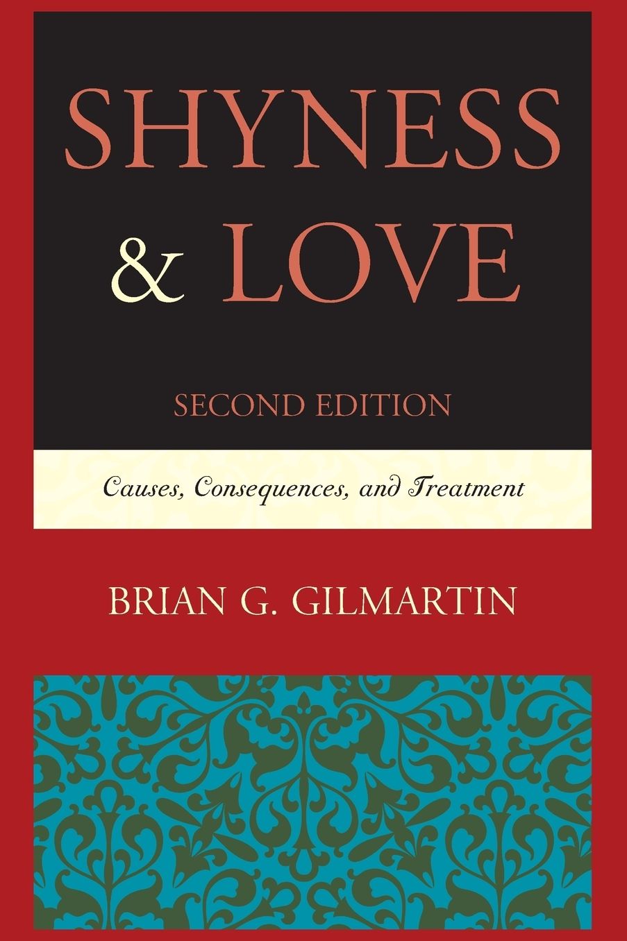 Shyness Love: Causes, Consequences, and Treatment
