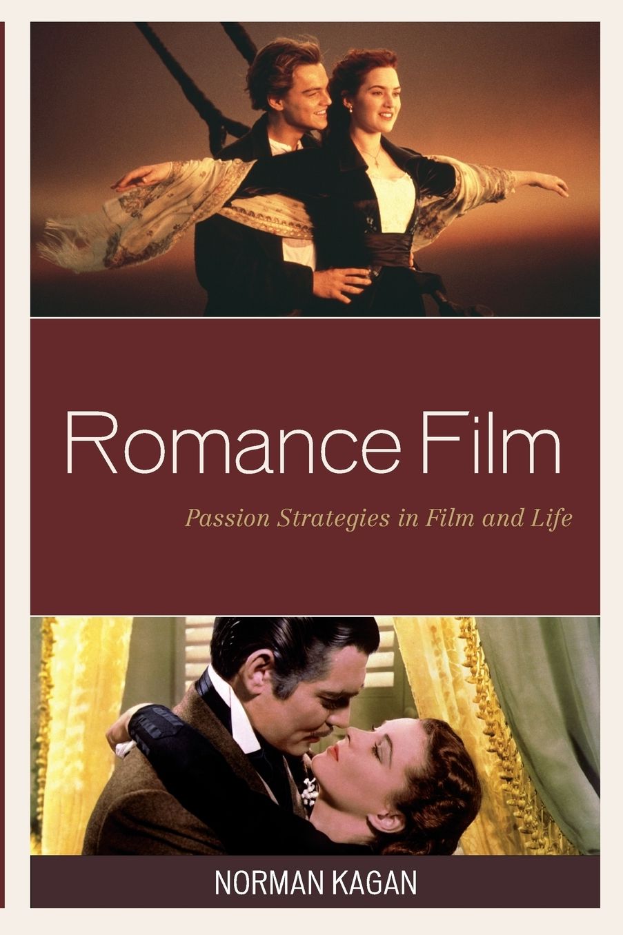 Romance Film: Passion Strategies In Film And Life
